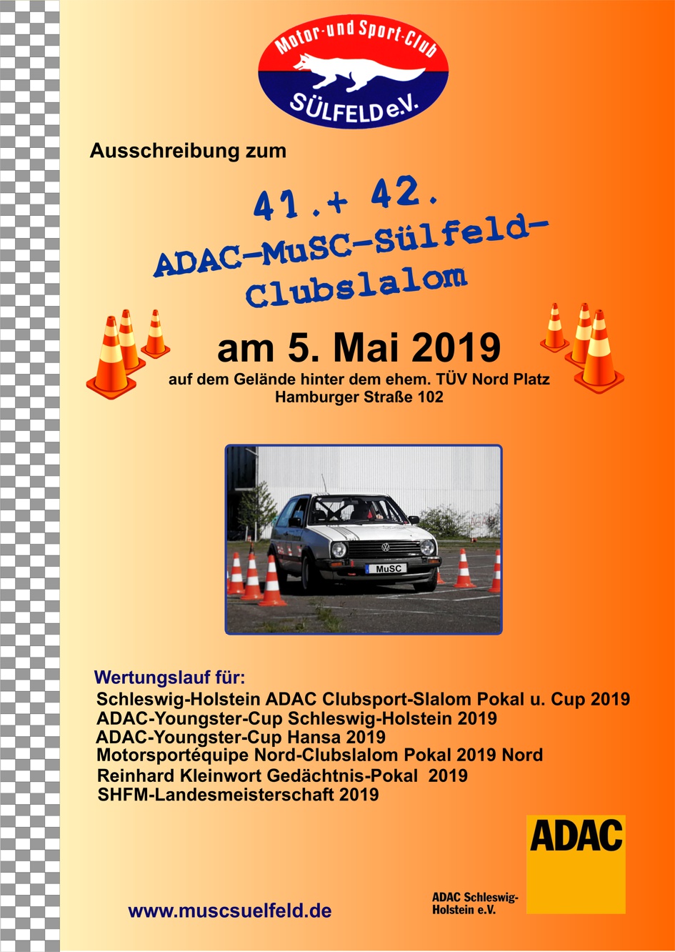 Am 6. Mai 2019 findet unser 40. und 42. ADAC-MuSC-Sülfeld-Clubslalom statt.